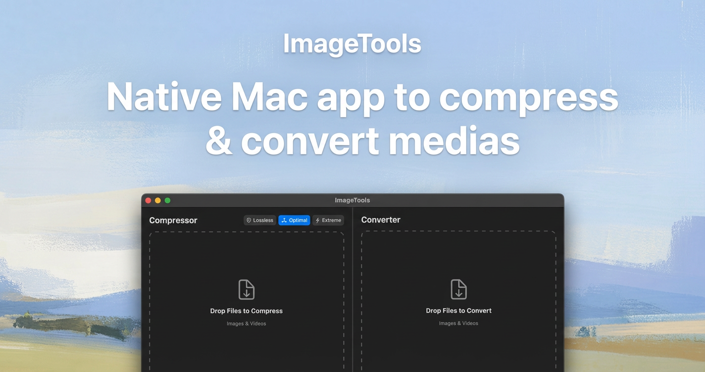ImageTools — Image & Video Compression App for Mac | Batch Convert
